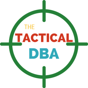 Tactical DBA